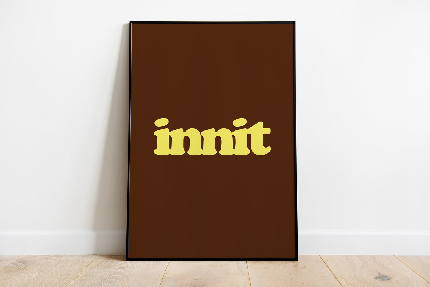 innit
