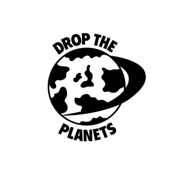 Drop The Planets